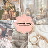 warm + cozy